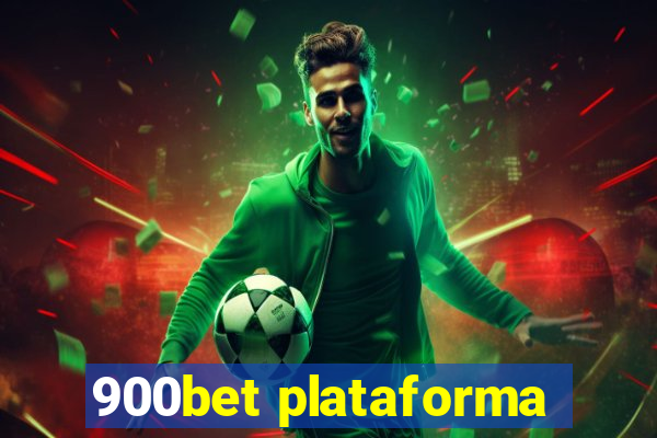 900bet plataforma